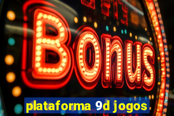 plataforma 9d jogos